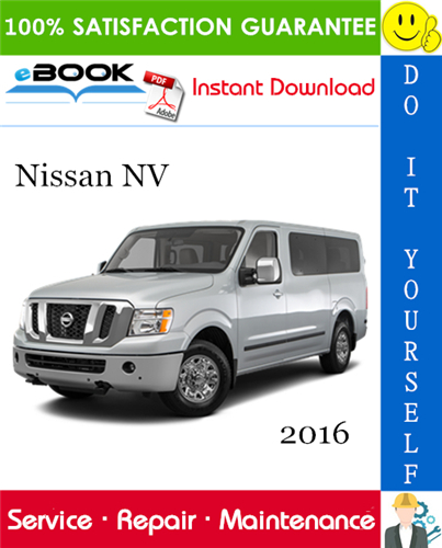 2016 Nissan NV Service Repair Manual