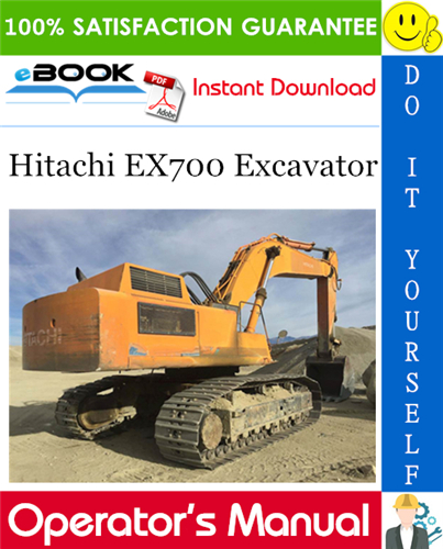 Hitachi EX700 Excavator Operator's Manual