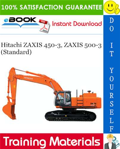 Hitachi ZAXIS 450-3, ZAXIS 500-3 (Standard) Training Materials
