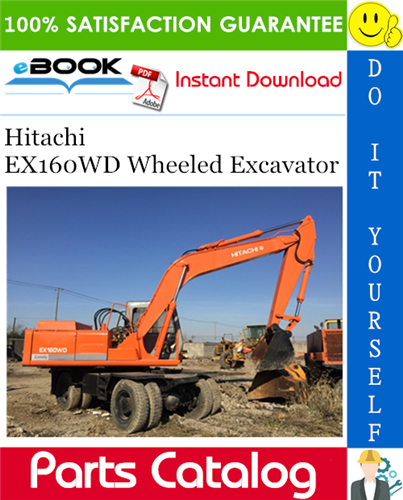 Hitachi EX160WD Wheeled Excavator Parts Catalog Manual