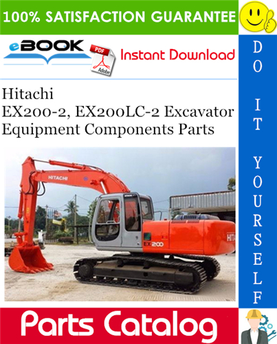 Hitachi EX200-2, EX200LC-2 Excavator Equipment Components Parts Catalog