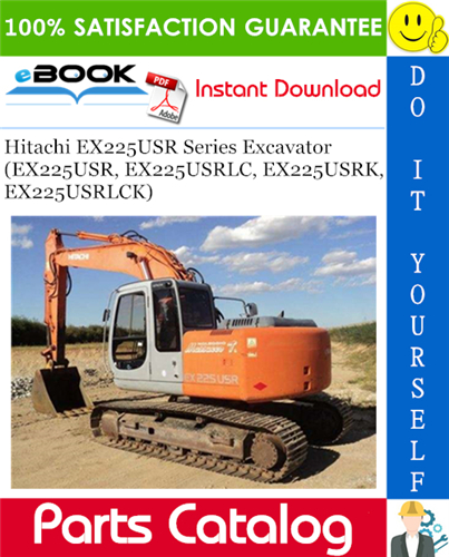 Hitachi EX225USR Series Excavator (EX225USR, EX225USRLC, EX225USRK, EX225USRLCK) Parts Catalog