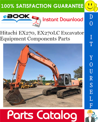 Hitachi EX270, EX270LC Excavator Equipment Components Parts