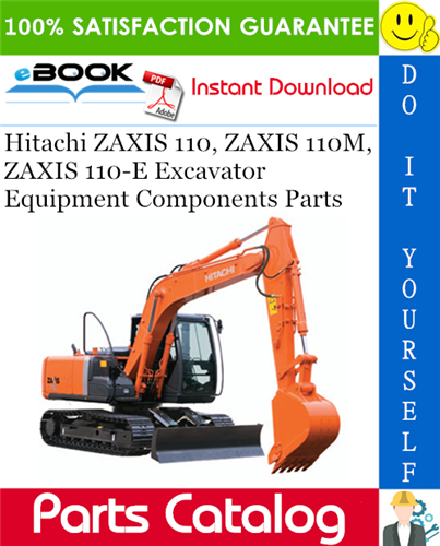 Hitachi ZAXIS 110, ZAXIS 110M, ZAXIS 110-E Excavator Equipment Components Parts