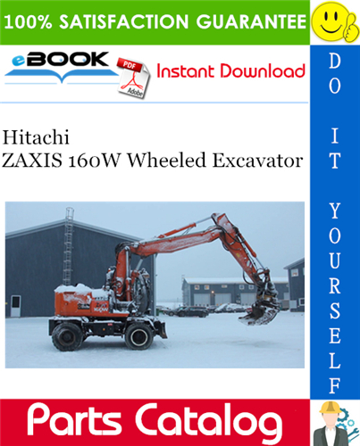 Hitachi ZAXIS 160W Wheeled Excavator Parts Catalog