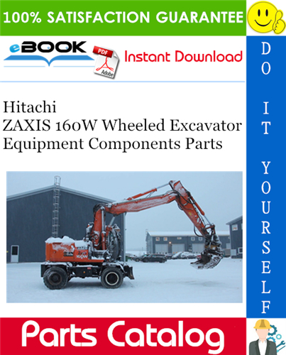Hitachi ZAXIS 160W Wheeled Excavator Equipment Components Parts