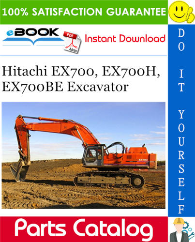 Hitachi EX700, EX700H, EX700BE Excavator Parts Catalog