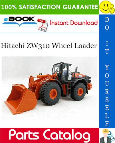 Hitachi ZW310 Wheel Loader Parts Catalog