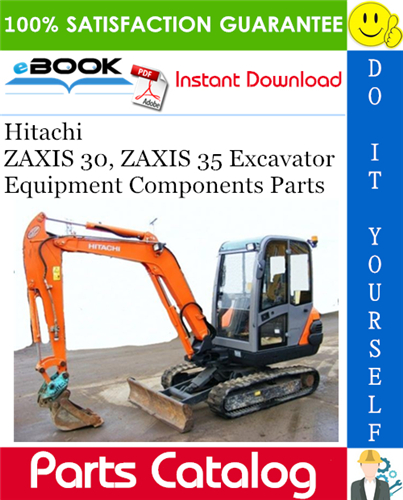 Hitachi ZAXIS 30, ZAXIS 35 Excavator Equipment Components Parts Catalog