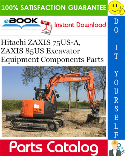 Hitachi ZAXIS 75US-A, ZAXIS 85US Excavator Equipment Components Parts