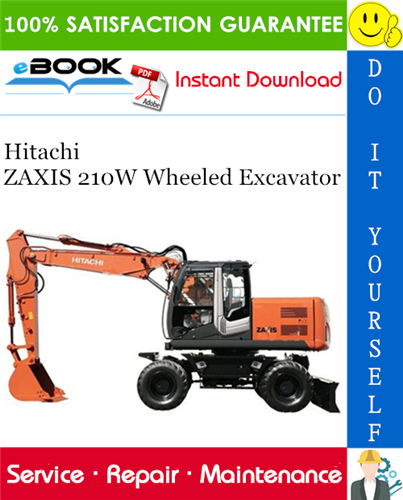 Hitachi ZAXIS 210W Wheeled Excavator Service Repair Manual + Circuit Diagram