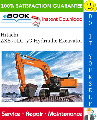 Hitachi ZX870LC-5G Hydraulic Excavator Service Repair Manual