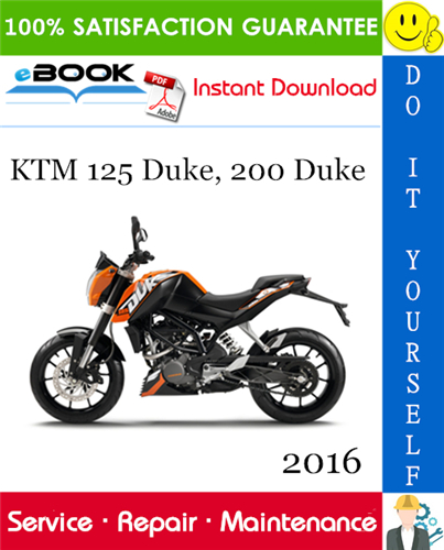 2016 KTM 125 Duke, 200 Duke Motorcycle Service Repair Manual
