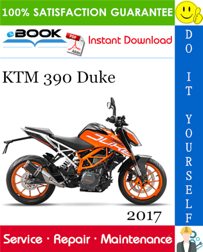 2017 KTM 390 Duke Motorcycle Service Repair Manual