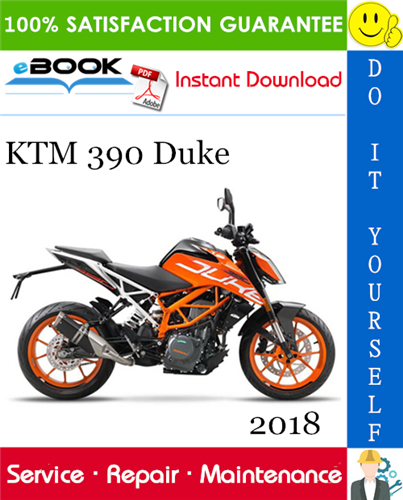 2018 KTM 390 Duke Motorcycle Service Repair Manual