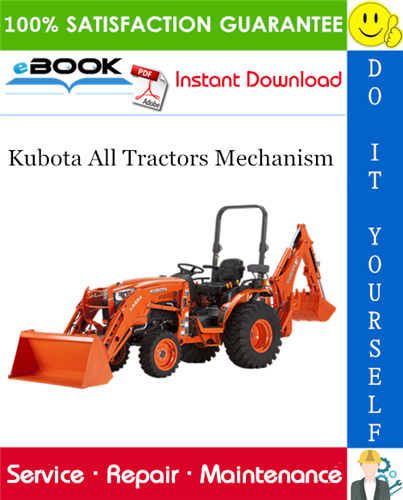 Kubota All Tractors Mechanism Service Repair Manual