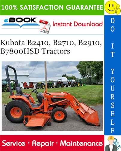 Kubota B2410, B2710, B2910, B7800HSD Tractors Service Repair Manual