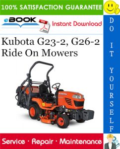 Kubota G23-2, G26-2 Ride On Mowers Service Repair Manual