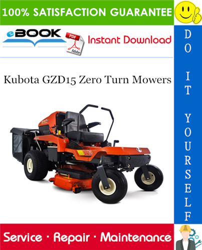 Kubota GZD15 Zero Turn Mowers Service Repair Manual
