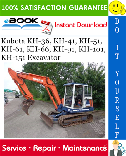 Kubota KH-36, KH-41, KH-51, KH-61, KH-66, KH-91, KH-101, KH-151 Excavator Service Repair Manual