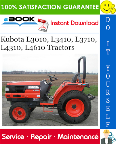 Kubota L3010, L3410, L3710, L4310, L4610 Tractors Service Repair Manual