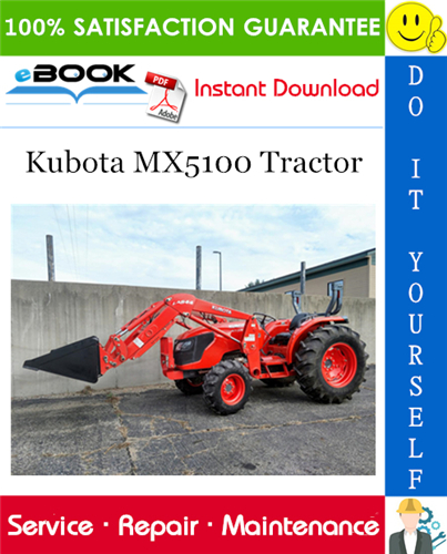 Kubota MX5100 Tractor Service Repair Manual