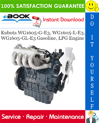 Kubota WG1605-G-E3, WG1605-L-E3, WG1605-GL-E3 Gasoline, LPG Engine Service Repair Manual