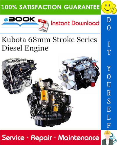 Kubota 68mm Stroke Series Diesel Engine Service Repair Manual
