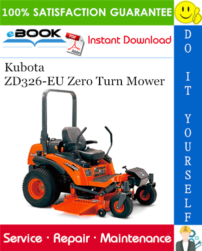 Kubota ZD326-EU Zero Turn Mower Service Repair Manual