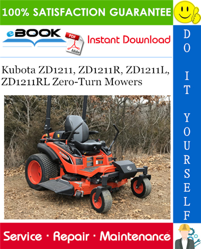 Kubota ZD1211, ZD1211R, ZD1211L, ZD1211RL Zero-Turn Mowers Service Repair Manual