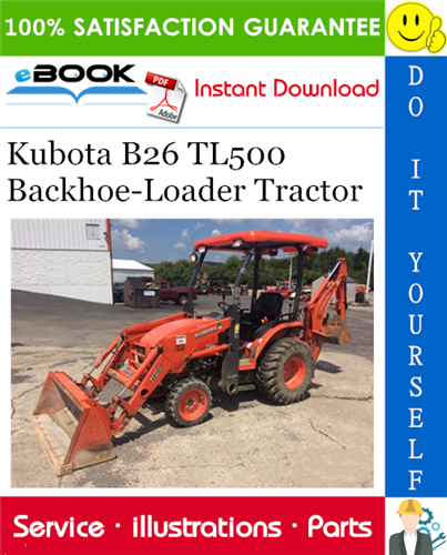 Kubota B26 TL500 Backhoe-Loader Tractor Parts Manual