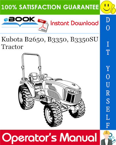 Kubota B2650, B3350, B3350SU Tractor Operator's Manual