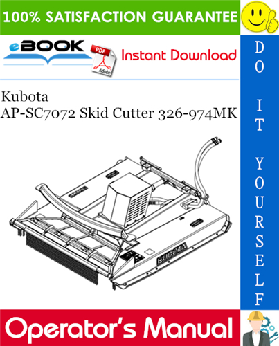 Kubota AP-SC7072 Skid Cutter 326-974MK Operator's Manual