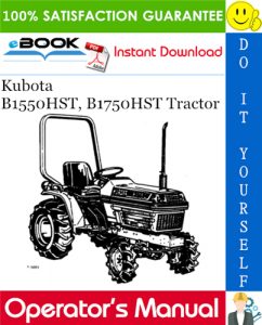 Kubota B1550HST, B1750HST Tractor Operator's Manual