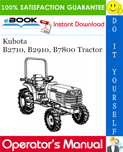 Kubota B2710, B2910, B7800 Tractor Operator's Manual