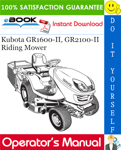 Kubota GR1600-II, GR2100-II Riding Mower Operator's Manual