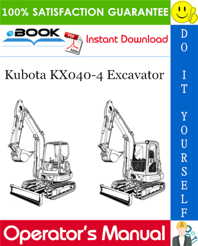 Kubota KX040-4 Excavator Operator's Manual