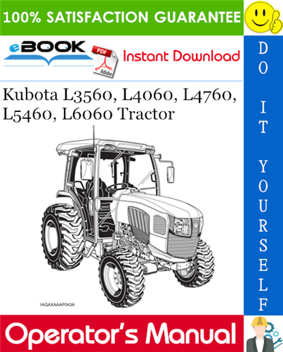 Kubota L3560, L4060, L4760, L5460, L6060 Tractor Operator's Manual