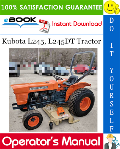 Kubota L245, L245DT Tractor Operator's Manual