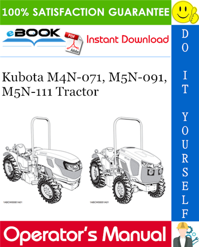Kubota M4N-071, M5N-091, M5N-111 Tractor Operator's Manual