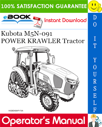Kubota M5N-091 POWER KRAWLER Tractor Operator's Manual