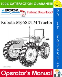 Kubota M96SDTM Tractor Operator's Manual