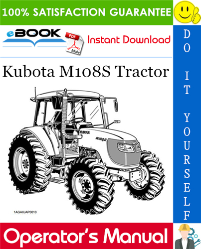 Kubota M108S Tractor Operator's Manual