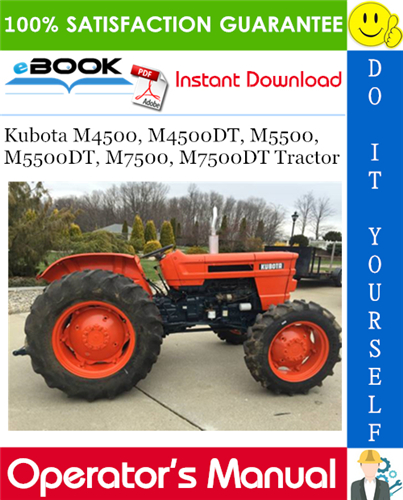 Kubota M4500, M4500DT, M5500, M5500DT, M7500, M7500DT Tractor Operator's Manual