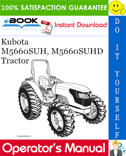 Kubota M5660SUH, M5660SUHD Tractor Operator's Manual