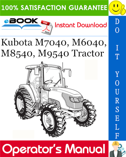 Kubota M7040, M6040, M8540, M9540 Tractor Operator's Manual