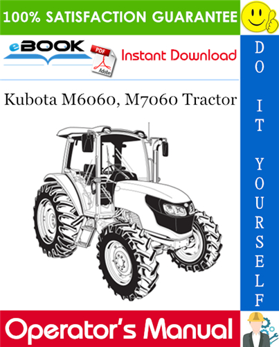Kubota M6060, M7060 Tractor Operator's Manual