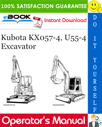 Kubota KX057-4, U55-4 Excavator Operator's Manual