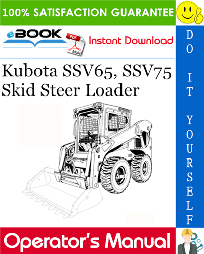 Kubota SSV65, SSV75 Skid Steer Loader Operator's Manual