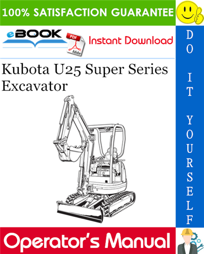 Kubota U25 Super Series Excavator Operator's Manual